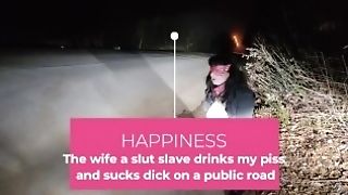 The Wifey A Whore Sub Drinks My Piss And Inhales Dick On A Public Road